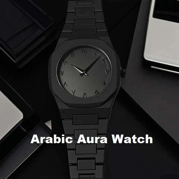 Arabic Aura Black Watch With Original